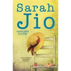Sahildeki Kulübe - Sarah Jio - Pena Yayınları