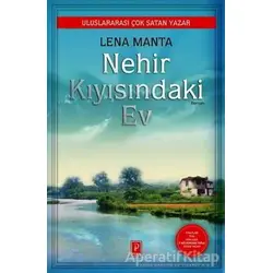 Nehir Kıyısındaki Ev - Lena Manta - Pena Yayınları