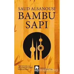 Bambu Sapı - Saud Alsanousi - Eksik Parça Yayınları