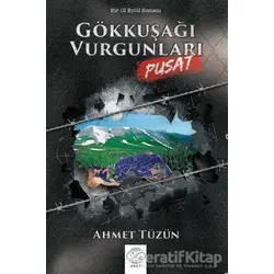 Gökkuşağı Vurgunları - Pusat - Ahmet Tüzün - Post Yayınevi