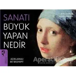 Sanatı Büyük Yapan Nedir - Andy Pankhurst - HayalPerest Kitap