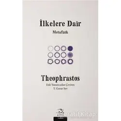 İlkelere Dair - Theophrastos - Pinhan Yayıncılık