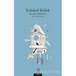 Kolektif Bellek - Maurice Halbwachs - Pinhan Yayıncılık