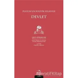 Platonun Politik Felsefesi Devlet - Leo Strauss - Pinhan Yayıncılık