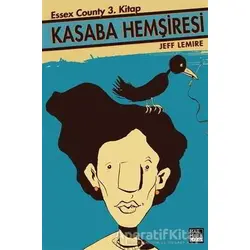 Kasaba Hemşiresi - Jeff Lemire - Marmara Çizgi