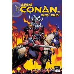 Barbar Conanın Vahşi Kılıcı Cilt: 21 - Michael Fleisher - Marmara Çizgi