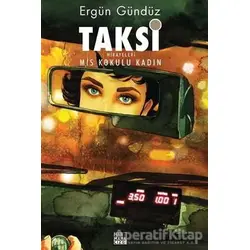 Taksi Hikayeleri - Mis Kokulu Kadın - Ergün Gündüz - Marmara Çizgi