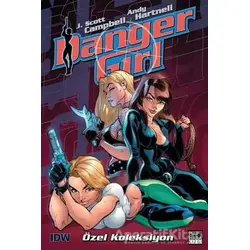 Danger Girl - Özel Koleksiyon - J. Scott Campbell - Marmara Çizgi