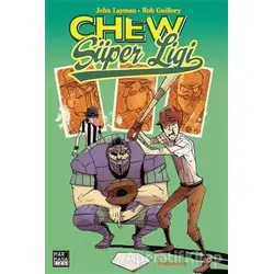 Chew Cilt 5: Chew Süper Ligi - John Layman - Marmara Çizgi
