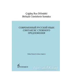 Çağdaş Rus Dilindeki Birleşik Cümlelerin Sentaksı - Svetlana Aiupova - Fenomen Yayıncılık
