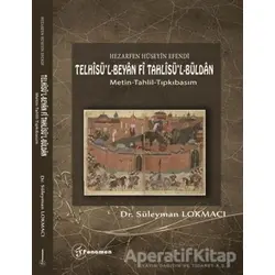 Hezarfen Hüseyin Efendi - Telhisü’l-Beyan Fi Tahlisü’l-Büldan