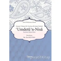 Zileli Muharrem Efendi Osmanlı Türkçesi İle Yazılmış İlk Kadın İlmihali Umdetü’n-Nisa
