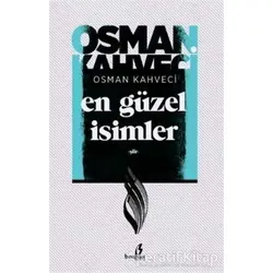 En Güzel İsimler - Osman Kahveci - Bengisu Yayınları