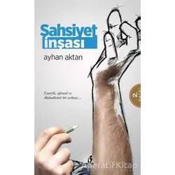 Şahsiyet İnşası - Ayhan Aktan - Bengisu Yayınları