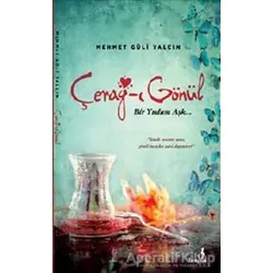 Cerağ-ı Gönül - Mehmet Güli Yalçın - Bengisu Yayınları