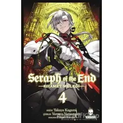 Seraph of the End - Kıyamet Meleği 4 - Takaya Kagami - Kurukafa Yayınevi