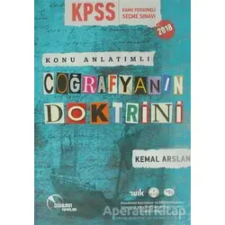 2018 KPSS Konu Anlatımlı Coğrafyanın Doktrini - Kemal Arslan - Doktrin Yayınları