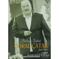 Birleşen Arılar Göral Çatak Yaşam Öyküsü - Mehmet Sadık Bozkurt - Yason Yayıncılık