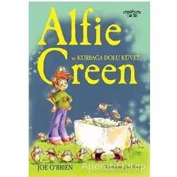Alfie Green ve Kurbağa Dolu Küvet - Joe OBrien - Yediveren Çocuk
