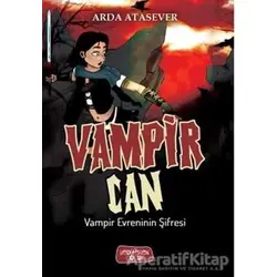 Vampir Evreninin Şifresi - Vampir Can - Arda Atasever - Yediveren Çocuk