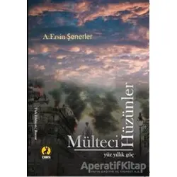 Mülteci Hüzünler - A. Ersin Şenerler - Ceren Yayıncılık