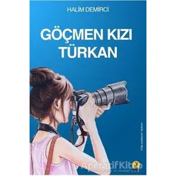 Göçmen Kızı Türkan - Halim Demirci - Ceren Yayıncılık