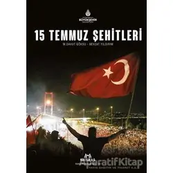 15 Temmuz Şehitleri (Büyük Boy) - Nevzat Yıldırım - Kültür A.Ş.