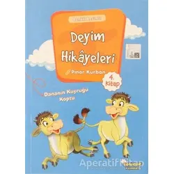 Deyim Hikayeleri - Dananın Kuyruğu Koptu - Pınar Kurban - Selimer Yayınları