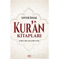 Kur’an Kitapları - Enver İshak - Akıl Fikir Yayınları