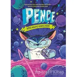 Kötü Kalpli Uzaylı Kedi - Pençe 1 - Emily Chenoweth - Uçan At Yayınları