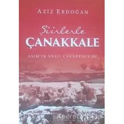 Şiirlerle Çanakkale - Aziz Erdoğan - Cağaloğlu Yayınevi