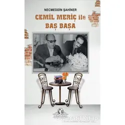 Cemil Meriç ile Baş Başa - Necmeddin Şahiner - Cağaloğlu Yayınevi