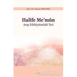 Halife Me’mun - Hasan Soyupek - Araştırma Yayınları