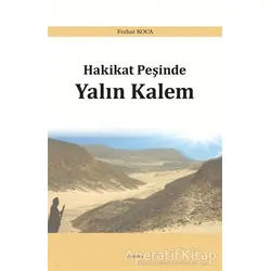 Hakikat Peşinde Yalın Kalem - Ferhat Koca - Araştırma Yayınları