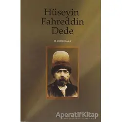 Hüseyin Fahreddin Dede - Mehmet Refik Kaya - Kitabevi Yayınları