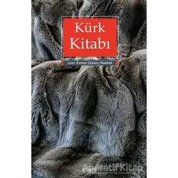 Kürk Kitabı - Emine Gürsoy Naskali - Kitabevi Yayınları