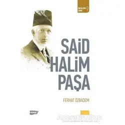 Said Halim Paşa - Ferhat Özbadem - Sude Kitap