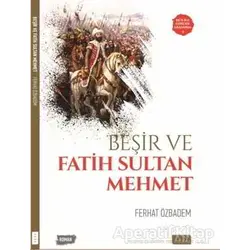 Beşir ve Fatih Sultan Mehmet - Ferhat Özbadem - Sude Kitap