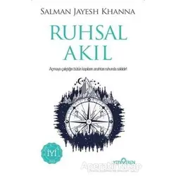 Ruhsal Akıl - Salman Jayesh Khanna - Yediveren Yayınları