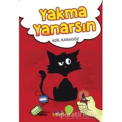 Yakma Yanarsın - Adil Karagöz - Ensar Neşriyat