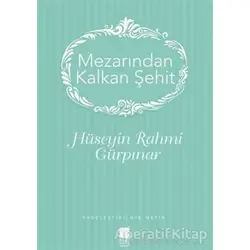 Mezarından Kalkan Şehir - Hüseyin Rahmi Gürpınar - Bilge Kültür Sanat