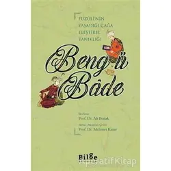 Beng ü Bade - Ali Budak - Bilge Kültür Sanat