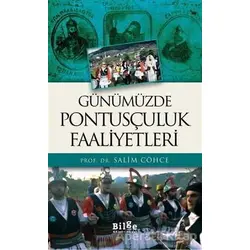 Günümüzde Pontusçuluk Faaliyetleri - Salim Cöhce - Bilge Kültür Sanat