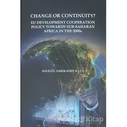 Change Or Continuity? - Aslıgül Sarıkamış Kaya - Orion Kitabevi
