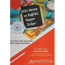 Kilo Verme ve Sağlıklı Yaşam Sırları - Hasan Bahri Savaş - Orion Kitabevi