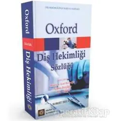 Oxford Diş Hekimliği Sözlüğü - Robert Ireland - İstanbul Tıp Kitabevi