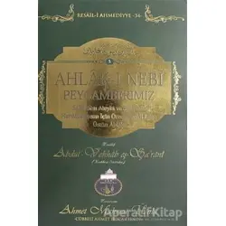 Ahlak-ı Nebi - Abdü’l-Vehab eş-Şa’rani - Cübbeli Ahmet Hoca Yayıncılık