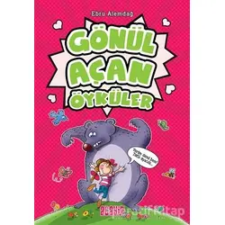 Gönül Açan Öyküler - Ebru Alemdağ - Acayip Kitaplar