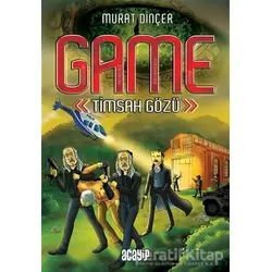 GAME - Timsah Gözü - Murat Dinçer - Acayip Kitaplar