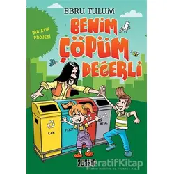 Benim Çöpüm Değerli - Ebru Tulum - Acayip Kitaplar